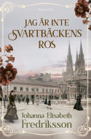 Jag &auml;r inte Svartb&auml;ckens ros