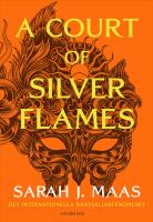A Court of Silver Flames (svensk utg&aring;va)