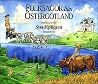 Folksagor fr&aring;n &Ouml;sterg&ouml;tland