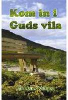 Kom in i Guds vila