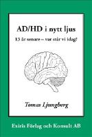 AD/HD i nytt ljus : 13 år senare - var står vi idag?