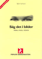 S&auml;g det i bilder : verbal-visuell ordbok