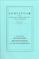 De fornsvenska helgonlegenderna : k&auml;llor, stil och skriftmilj&ouml;