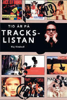 Tio &aring;r p&aring; Trackslistan