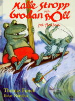 Kalle Stropp och Grodan Boll p&aring; flotten