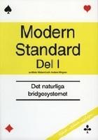 Modern standard. D. 1, Det naturliga bridgesystemet