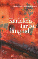 K&auml;rleken tar f&ouml;r l&aring;ng tid