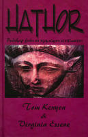 Hathor : budskap fr&aring;n en uppstigen civilisation