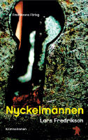Nyckelm&auml;nnen : kriminalroman