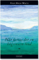 H&auml;r fattas det en h&ouml;gvuxen lind