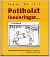 Pottholzt funderingar-