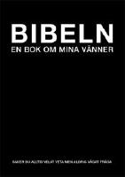 Bibeln : en bok om dina v&auml;nner