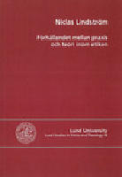 F&ouml;rh&aring;llandet mellan praxis och teori inom etiken