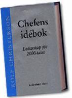 Chefens id&eacute;bok - ledarskap f&ouml;r 2000-talet