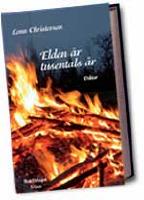 Elden &auml;r tusentals &aring;r