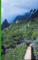 Vandra p&aring; Madeira : 50 vandringsturer p&aring; Madeira