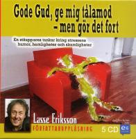 Gode Gud, ge mig t&aring;lamod - men g&ouml;r det fort : en st&aring;uppares tankar kring stressens humor, hemligheter och skamligheter