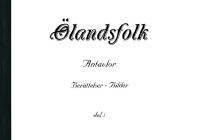 &Ouml;landsfolk Antavlor Ber&auml;ttelser - bilder del 1