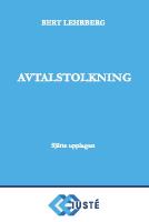 Avtalstolkning : tolkning av avtal och andra r&auml;ttshandlingar p&aring; f&ouml;rm&ouml;genhetsr&auml;ttens omr&aring;de