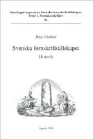 Svenska fornskrifts&auml;llskapet 1944-1993 : historik