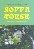 Soppatorsk : inspiration när du bäst behöver den