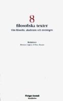 8 filosofiska texter: Om filosofin, akademin och meningen