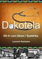Dokotela : ett liv som l&auml;kare i Sydafrika
