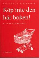 K&ouml;p inte den h&auml;r boken! : mitt &aring;r med k&ouml;pstopp