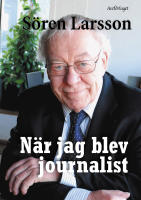 N&auml;r jag blev journalist