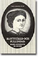 Blottst&auml;lld och full&auml;ndad : Marie-Antoinette de Geuser