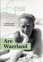 Are Waerland : Nordens st&ouml;rsta h&auml;lsof&ouml;rkunnare - livet och d&ouml;den
