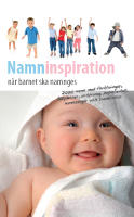 Namninspiration n&auml;r barnet ska namnges