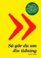 S&aring; g&ouml;r du om din tidning