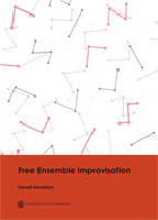 Free Ensemble Improvisation