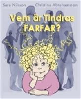Vem &auml;r Tindras farfar?