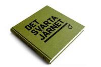 Det svarta j&auml;rnet - Bergslagens vapenindustri under 1900-talet