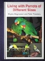 Living with Parrots of Different Sizes