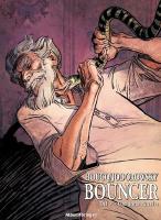 Bouncer. D. 3, Ormarnas r&auml;ttvisa