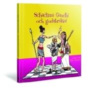 Schackma Gandhi och gudabr&aring;ket