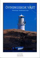 Kurs och B&auml;ring &ouml;vningsbok v&auml;st : f&ouml;rarintyg kustskepparintyg