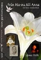 Fr&aring;n Hanna till Anna
