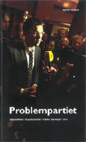 Problempartiet : - Medierna villr&aring;dighet kring SD valet 2010