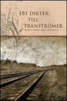 181 Dikter till Transtr&ouml;mer