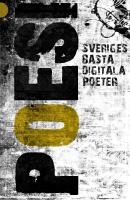 Poesi : sveriges b&auml;sta digitala poeter