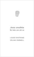 Jesu ansikte : en b&ouml;n om att se