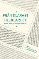 Fr&aring;n klarhet till klarhet : lysande texter f&ouml;r sociologisk forskning