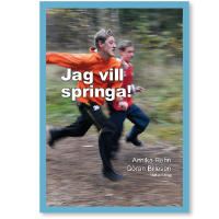 Jag vill springa!