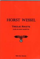 Horst Wessel - Tredje Rikets hj&auml;lte och martyr