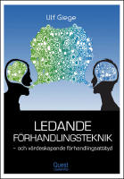 Ledande förhandlingsteknik och värdeskapande förhandlingsattityd