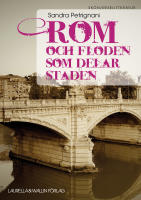 Rom och floden som delar staden